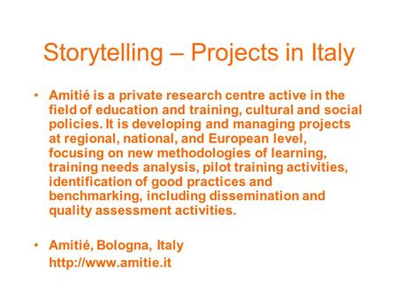 Amitié is a private research centre active in the field of education and training, cultural and social policies. It is developing and managing projects.