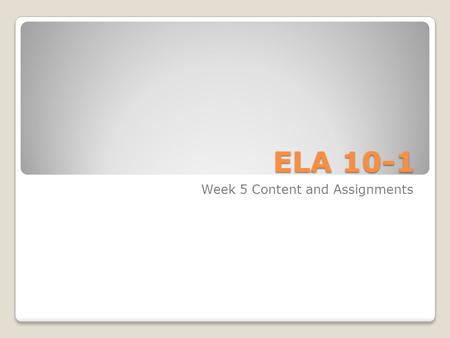 ELA 10-1 Week 5 Content and Assignments. Google Classroom From now on we will be using Google Classroom as a means to access your Cyber High class! I.