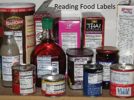 Reading Food Labels. Food labels are tools that can help you make healthy food choices.