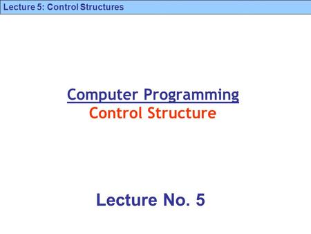 Computer Programming Control Structure