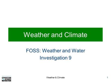 FOSS: Weather and Water Investigation 9