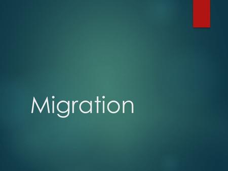 Migration.  process of spatial movement across borders, with a change of residence for a shorter or longer period or permanently.