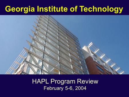 Georgia Institute of Technology HAPL Program Review February 5-6, 2004.