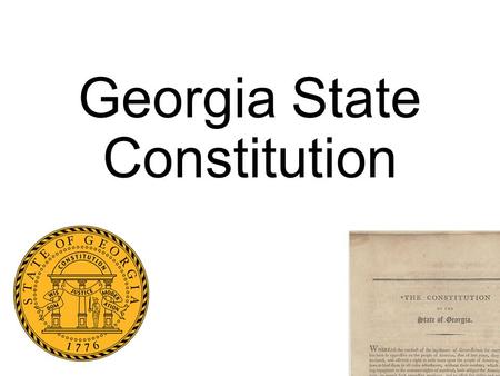 Georgia State Constitution. Georgia has operated under 10 constitutions. The most current version was adopted in 1983 Basic structure of the Constitution.
