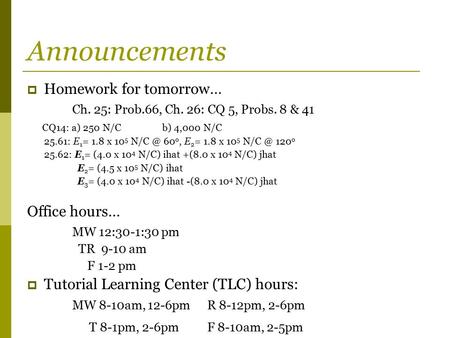 Announcements Homework For Tomorrow Ch 32 Probs 37 39 Ppt Video Online Download