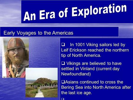 An Era of Exploration Early Voyages to the Americas