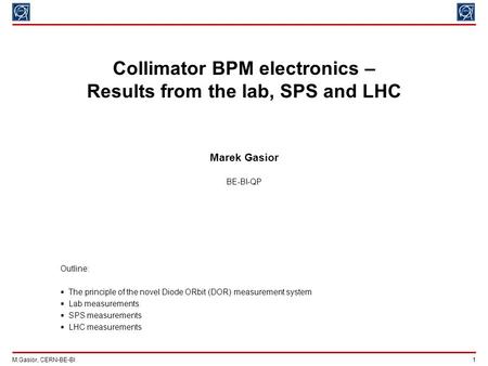 Collimator BPM electronics – Results from the lab, SPS and LHC