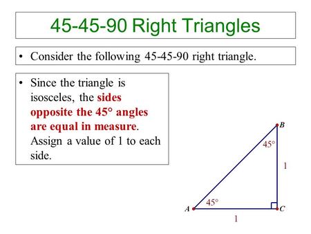 Right Triangles Consider the following right triangle.