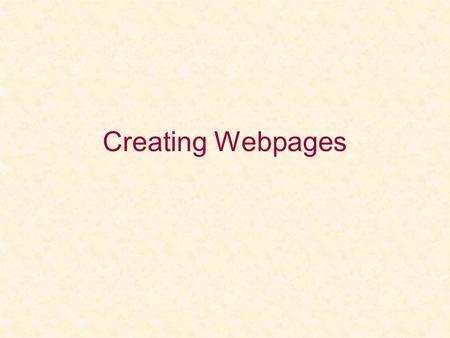 Creating Webpages. Today’s Topics Embed video Embed music More text formatting Wordpress.