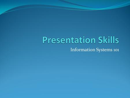 Information Systems 101. Introduction to I-SYS 101 Apply Microsoft PowerPoint to: School Assignment Presentations Work Present a Marketing Strategy Home.