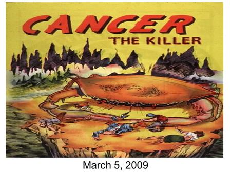 March 5, 2009. Lecture Outline Oncogenes Tumor Suppressor Genes Multiple Hit Hypothesis Oncogene Addiction Hypothesis.