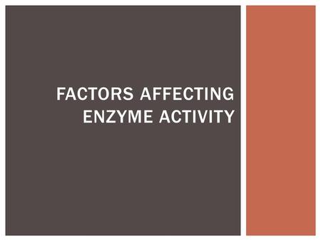 FACTORS AFFECTING ENZYME ACTIVITY.  There is an optimum temperature at which enzymes function best – generally around 40 degrees  But why the gradual.