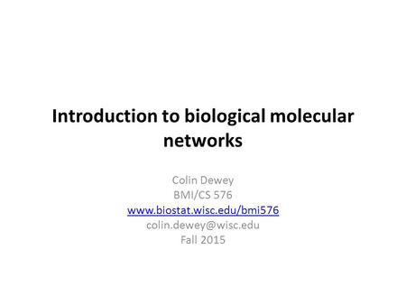 Introduction to biological molecular networks