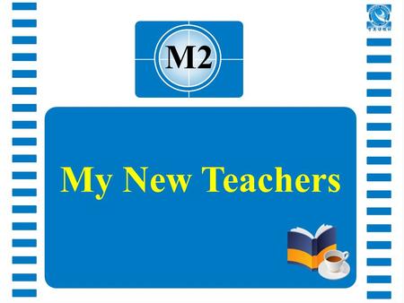 M2 My New Teachers.