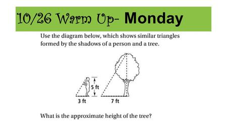 10/26 Warm Up- Monday. 10/26 Objective I will be able to write an equation of a direct variation.