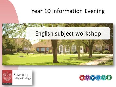 English subject workshop Year 10 Information Evening.