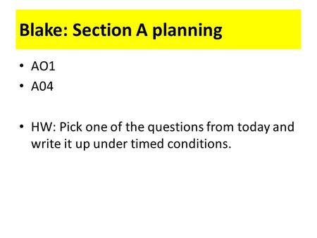 Blake: Section A planning