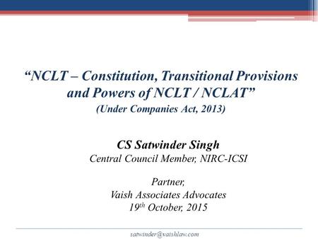 (Under Companies Act, 2013) CS Satwinder Singh