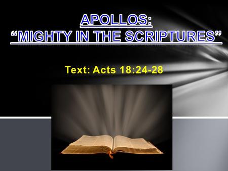Apollos: “Mighty In The Scriptures”
