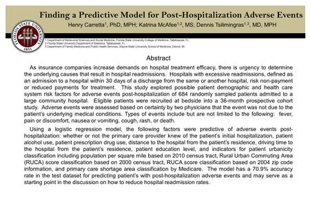 Finding a Predictive Model for Post-Hospitalization Adverse Events Henry Carretta 1, PhD, MPH; Katrina McAfee 1,2, MS; Dennis Tsilimingras 1,3, MD, MPH.