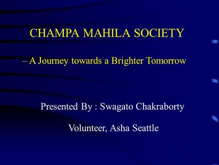 CHAMPA MAHILA SOCIETY – A Journey towards a Brighter Tomorrow