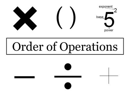 Order of Operations. 1. Parentheses First, you must solve the equation within parentheses first. If your problem does not have parentheses, move on to.