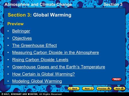 Atmosphere and Climate ChangeSection 3 Section 3: Global Warming Preview Bellringer Objectives The Greenhouse Effect Measuring Carbon Dioxide in the Atmosphere.