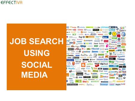 JOB SEARCH USING SOCIAL MEDIA. * Define Social Media * Define Personal Branding * Best 3 platforms In Israel to begin with LinkedIn,Twitter,Blog (stand.