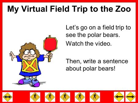 My Virtual Field Trip to the Zoo