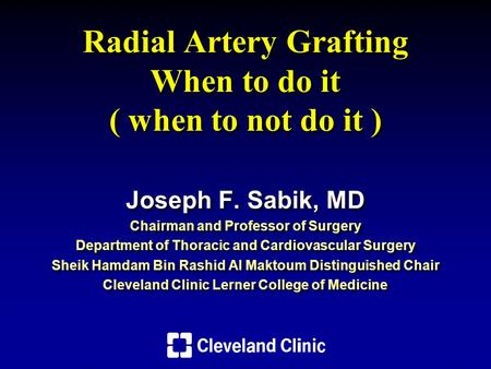 Radial Artery Grafting When to do it ( when to not do it )