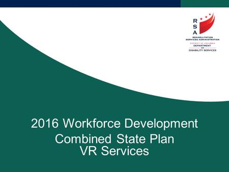2016 Workforce Development Combined State Plan VR Services.