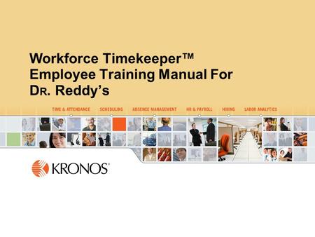 0000-04_name Workforce Timekeeper™ Employee Training Manual For D R. Reddy’s.