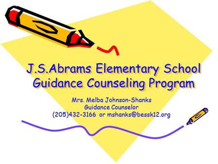 J.S.Abrams Elementary School Guidance Counseling Program