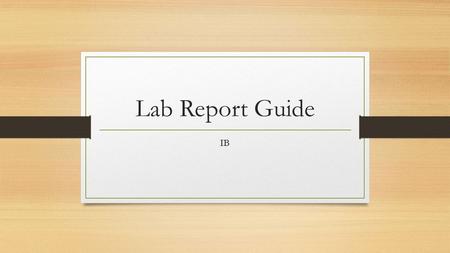 Lab Report Guide IB.