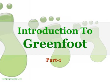 Kakihijau.googlepages.com Introduction To Greenfoot Part-1.