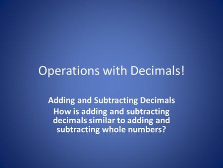Operations with Decimals!