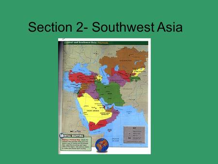 Section 2- Southwest Asia