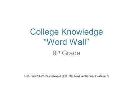 College Knowledge “Word Wall”