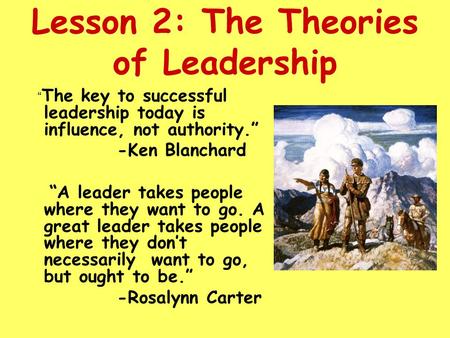 Lesson 2: The Theories of Leadership