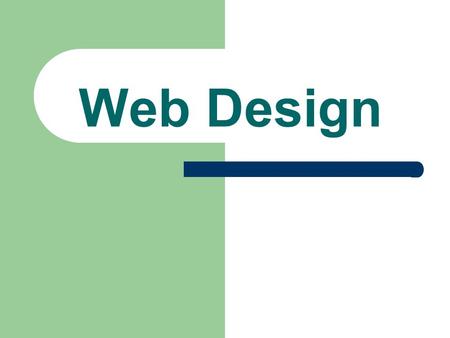 Web Design. What is the Internet? A worldwide collection of computer networks that links millions of computers by – Businesses (.com.net) – the government.
