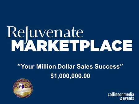 “Your Million Dollar Sales Success” $1,000,000.00.