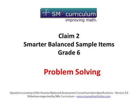 Claim 2 Smarter Balanced Sample Items Grade 6