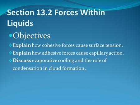 Section 13.2 Forces Within Liquids