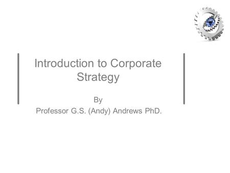 Introduction to Corporate Strategy
