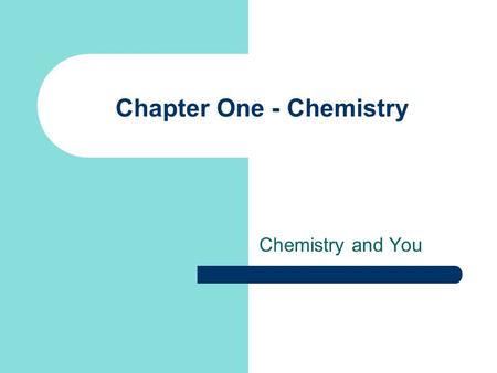 Chapter One - Chemistry Chemistry and You. Section 1-1 Introductin Chemistry is called the CENTRAL SCIENCE. – Why? It overlaps with all other sciences.