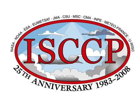 ISCCP Calibration 25 th Anniversary Symposium July 23, 2008 NASA GISS Christopher L. Bishop Columbia University New York, New York.