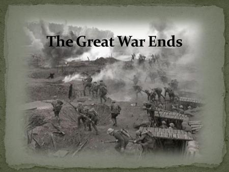 Things not looking good for the allies: Offensives on the Western Front defeated Russia withdrew from the war The positives: US entry into the war provided-
