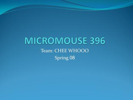 Team: CHEE WHOOO Spring 08. The Team Mitchell La Puente-Project Leader Josh Miyamoto-Software Richard Ordonez-Hardware.
