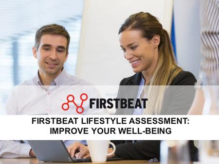 FIRSTBEAT Lifestyle assessment: Improve your well-being