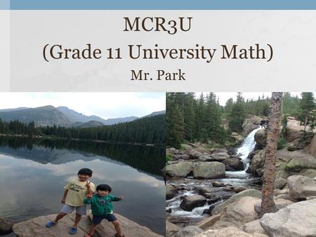 MCR3U (Grade 11 University Math) Mr. Park. Holonomic Brain Theory  Karl Pribram  For computers, short term memory is RAM and long term memory is hard.